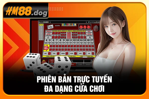 Phiên bản trực tuyến đa dạng cửa chơi