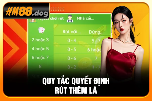 Quy tắc quyết định rút thêm lá