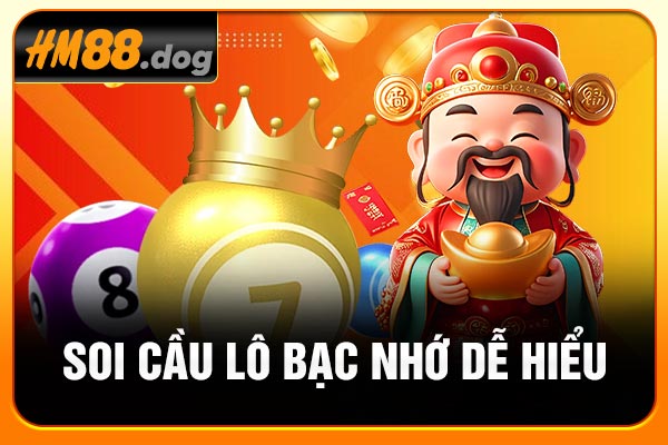 Soi cầu lô bạc nhớ dễ hiểu
